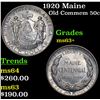 Image 1 : 1920 Maine Old Commem Half Dollar 50c Grades Select+ Unc