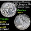 Image 1 : 1925 Stone Mountain Old Commem Half Dollar 50c Grades GEM+ Unc
