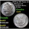 Image 1 : 1878-p 8tf Vam 12 Morgan Dollar $1 Grades Select Unc