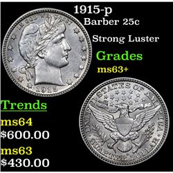 1915-p Barber Quarter 25c Grades Select+ Unc