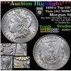 Image 1 : ***Auction Highlight*** 1886-o Top 100 Vam 1A2 WOW! Morgan Dollar $1 Graded Select+ Unc By USCG (fc)