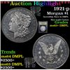 Image 1 : ***Auction Highlight*** 1921-p Morgan Dollar $1 Graded Select Unc+ DMPL By USCG (fc)