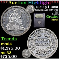 ***Auction Highlight*** 1850-p f-108a Seated Liberty Dime 10c Graded Choice Unc By USCG (fc)