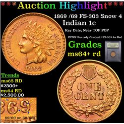 ***Auction Highlight*** 1869 /69 FS-303 Snow 4 Indian Cent 1c Graded Choice+ Unc RD By USCG (fc)