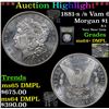 Image 1 : ***Auction Highlight*** 1881-s /s Vam 6 Morgan Dollar $1 Graded Choice Unc+ DMPL By USCG (fc)