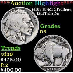 ***Auction Highlight*** 1918-s Fs 401 2 Feathers Buffalo Nickel 5c Grades f+ (fc)
