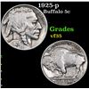 1925-p Buffalo Nickel 5c Grades vf++