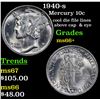 Image 1 : 1940-s Mercury Dime 10c Grades GEM++ Unc