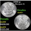Image 1 : 1896-p Morgan Dollar $1 Grades GEM+ Unc