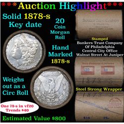***Auction Highlight*** Full solid Much Better date 1878-s Morgan silver dollar roll, 20 coins (fc)