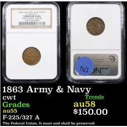 NGC 1863 Army & Navy Civil War Token 1c Graded au55 By NGC