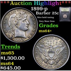 ***Auction Highlight*** 1899-p Barber Quarter 25c Graded Choice+ Unc By USCG (fc)