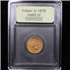 Image 4 : ***Auction Highlight*** 1878 Indian Cent 1c Graded Select Unc RD By USCG (fc)