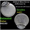Image 1 : 2000-d Mint Error Jefferson Nickel 5c Grades Select+ Unc