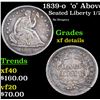 Image 1 : 1839-o  'o' Above Bow Seated Liberty Half Dime 1/2 10c Grades xf details