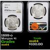 Image 1 : NGC 1899-o Morgan Dollar $1 Graded ms64 By NGC