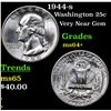 Image 1 : 1944-s Washington Quarter 25c Grades Choice+ Unc