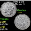 Image 1 : 1878-p 7tf Morgan Dollar $1 Grades xf+