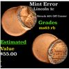 Image 1 : Mint Error Lincoln Cent 1c Grades Select Unc RB