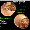 Image 1 : Mint Error Lincoln Cent 1c Grades Select Unc RB
