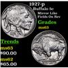 Image 1 : 1927-p Buffalo Nickel 5c Grades Select Unc