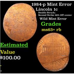 1984-p Mint Error Lincoln Cent 1c Grades Select+ Unc RB