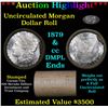 Image 1 : ***Auction Highlight*** 1879 & CC Uncirculated Morgan Dollar Shotgun Roll DMPL reverse (fc)