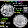 Image 1 : ***Auction Highlight*** 1926 sesqui Old Commem Half Dollar 50c Graded Choice+ Unc By USCG (fc)