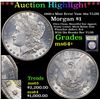 Image 1 : ***Auction Highlight*** 1900-s Mint Error Vam 26a VLDS Morgan Dollar $1 Graded Choice+ Unc By USCG (