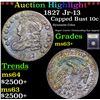 Image 1 : ***Auction Highlight*** 1827 Jr-13 Capped Bust Dime 10c Graded Select+ Unc By USCG (fc)