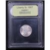 Image 4 : ***Auction Highlight*** 1907 Liberty Nickel 5c Graded Choice+ Unc By USCG (fc)