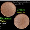 Image 1 : Blank Planchet Mint Error  Lincoln Cent 1c Grades Select+ Unc BN