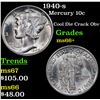Image 1 : 1940-s Mercury Dime 10c Grades GEM++ Unc