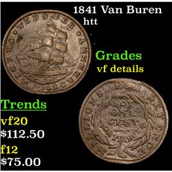 1841 Van Buren Hard Times Token 1c Grades vf details