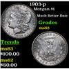 Image 1 : 1903-p Morgan Dollar $1 Grades Select Unc