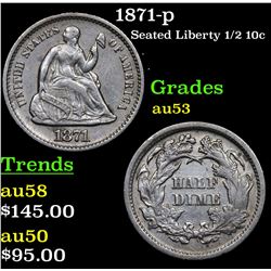 1871-p Seated Liberty Half Dime 1/2 10c Grades Select AU