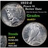 Image 1 : 1922-d Peace Dollar $1 Grades Select+ Unc