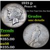 Image 1 : 1921-p Peace Dollar $1 Grades Unc Details