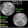 Image 1 : 1878-p 7tf Morgan Dollar $1 Grades Select+ Unc