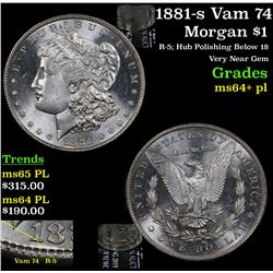 1881-s Vam 74 Morgan Dollar $1 Grades Choice Unc+ PL