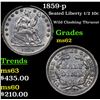 Image 1 : 1859-p Seated Liberty Half Dime 1/2 10c Grades Select Unc