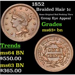 1852 Braided Hair Large Cent 1c Grades Select+ Unc BN