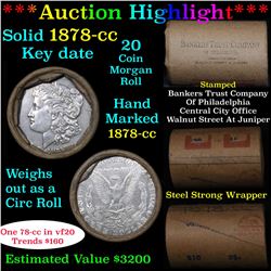 ***Auction Highlight*** Full solid Key date 1878-cc Morgan silver dollar roll, 20 coins (fc)