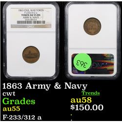 NGC 1863 Army & Navy Civil War Token 1c Graded au55 By NGC