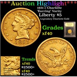 ***Auction Highlight*** 1851 c Charlotte 'Earring' Varity Gold Liberty Half Eagle $5 Graded xf By US