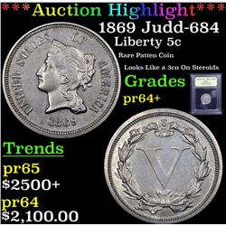 ***Auction Highlight*** 1869 Judd-684 Liberty Nickel 5c Graded Choice+ Proof By USCG (fc)