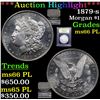 Image 1 : ***Auction Highlight*** 1879-s Morgan Dollar $1 Graded GEM+ UNC PL By USCG (fc)