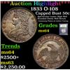 Image 1 : ***Auction Highlight*** 1833 O-108 Capped Bust Half Dollar 50c Graded Choice Unc By USCG (fc)