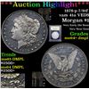 Image 1 : ***Auction Highlight*** 1878-p 7/8tf vam 41a VEDS Morgan Dollar $1 Graded Choice Unc+ DMPL By USCG (