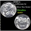 Image 1 : 1945-s Jefferson Nickel 5c Grades Select+ Unc